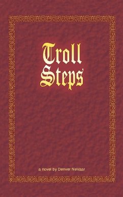 Troll Steps - Nevaar, Denver