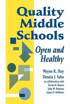 Quality Middle Schools - Hoy, Wayne K.; Barnes, Kevin M.; Sabo, Dennis J.