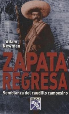 Zapata Regresa - Newman, Adam