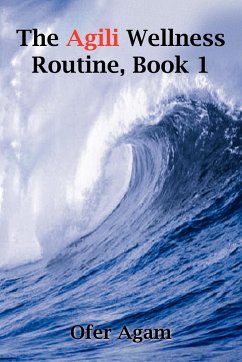 The Agili Wellness Routine, Book 1