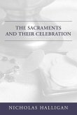The Sacraments and Their Celebration