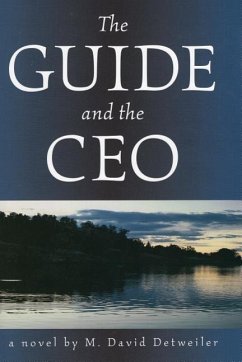 The Guide and the CEO - Detweiler, David M.