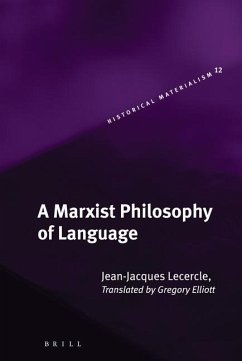 A Marxist Philosophy of Language - Lecercle, Jean-Jacques