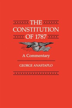 The Constitution of 1787 - Anastaplo, George