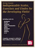 Indispensable Scales, Exercises & Etudes-Developing Flutist