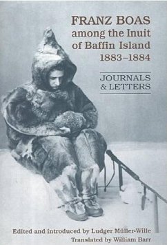 Franz Boas Among the Inuit of Baffin Island, 1883-1884