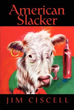 American Slacker - Ciscell, Jim