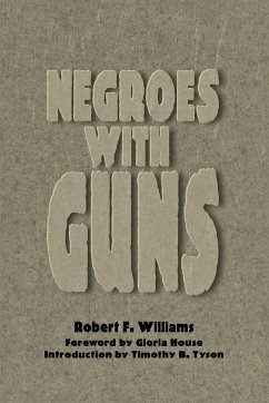 Negroes with Guns - Williams, Robert F