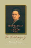 Reminiscences of a Soldier's Wife: An Autobiography