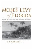 Moses Levy of Florida