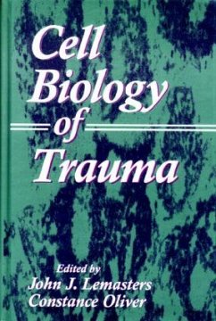 Cell Biology of Trauma - Lemasters, John J; Oliver, Constance