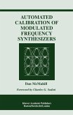 Automated Calibration of Modulated Frequency Synthesizers