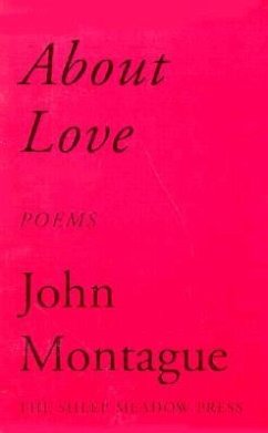 About Love: Poems - Montague, John