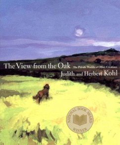 The View from the Oak - Kohl, Herbert R; Kohl, Judith