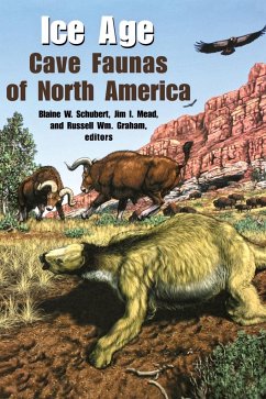 Ice Age Cave Faunas of North America - Mead, Jim / Graham, Russell