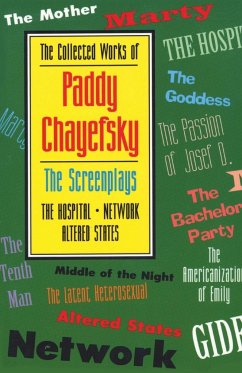 The Collected Works of Paddy Chayefsky - Chayefsky, Paddy