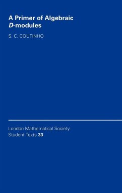 A Primer of Algebraic D-Modules - Coutinho, S. C.; S. C., Coutinho