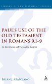 Paul's Use of the Old Testament in Romans 9.1-9 Paul's Use of the Old Testament in Romans 9.1-9