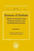 Symeon of Durham: Libellus de Exordio Atque Procursu Istius Hoc Est Dunhelmensis Ecclesie