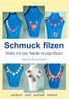 Schmuck filzen - Bild 1