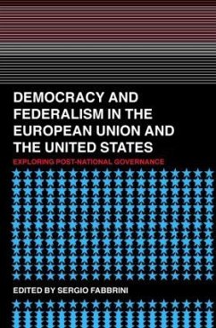 Democracy and Federalism in the European Union and the United States - Fabbrini, Sergio