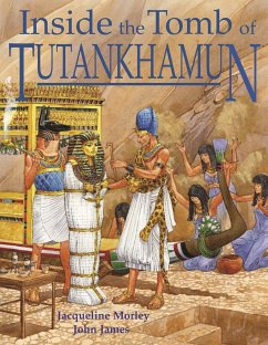 Inside the Tomb of Tutankhamun - Morley, Jacqueline