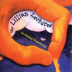 The Lillian Lectures - Undertwang, Mildred Agnew, Wendy Undertwang, Mildred