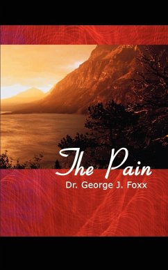 The Pain - Foxx, George J.