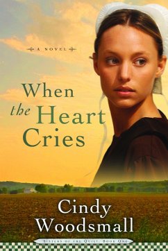 When the Heart Cries - Woodsmall, Cindy