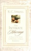 The Intimate Marriage: A Practical Guide to Building a Great Marriage