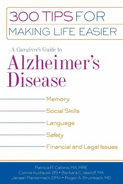 A Caregiver's Guide to Alzheimer's Disease - Callone, Patricia R. MA MRE; Kudlacek, Connie BS; Vasiloff, Barbara C. MA