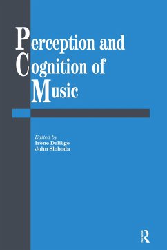 Perception and Cognition of Music - Deliege, Irene / Sloboda, John A. (eds.)
