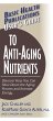 User's Guide to Anti-Aging Nutrients - Bild 1