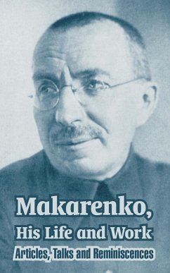 Makarenko, His Life and Work - Makarenko, Anton