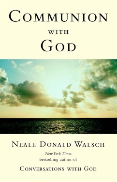 Communion with God - Walsch, Neale Donald