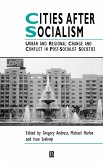 Cities After Socialism