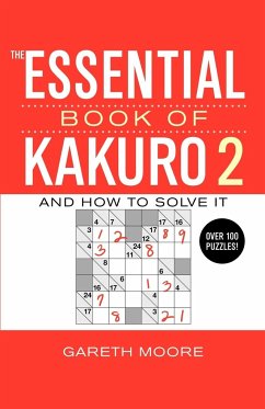 The Essential Book of Kakuro 2 - Moore, Gareth