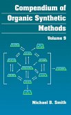 Compendium of Organic Synthetic Methods, Volume 9