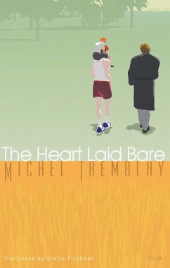 The Heart Laid Bare eBook - Tremblay, Michel