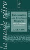 Collaboration and Resistance Reviewed