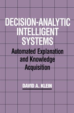 Decision-Analytic Intelligent Systems - Klein, David A