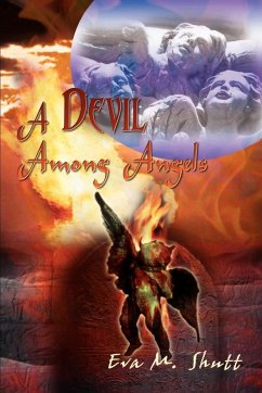 A Devil Among Angels - Shutt, Eva M.