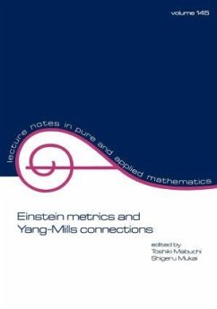 Einstein Metrics and Yang-Mills Connections - Mabuchi, Mabuchi; Mabuchi, Toshiki; International Tanaguchi Symposium