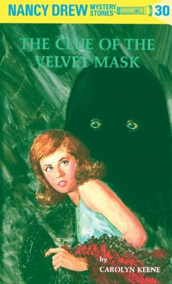 The Clue of the Velvet Mask - Keene, Carolyn
