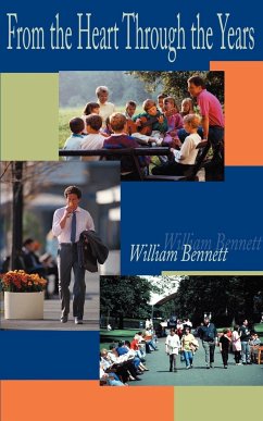 From the Heart Through the Years - Bennett, William R.