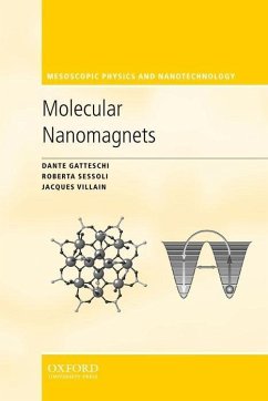Molecular Nanomagnets - Gatteschi, Dante; Sessoli, Roberta; Villain, Jacques