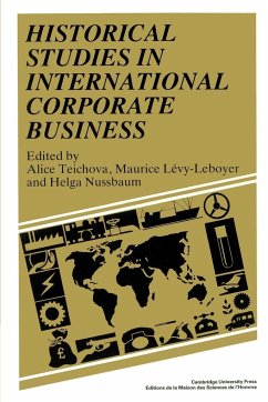 Historical Studies in International Corporate Business - Teichova, Alice / Lévy-Leboyer, Maurice / Nussbaum, Helga (eds.)