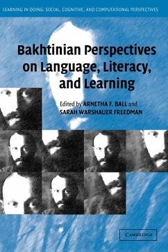 Bakhtinian Perspectives on Language, Literacy, and Learning - Ball, Arnetha F. / Freedman, Sarah Warshauer (eds.)