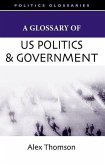 A Glossary of Us Politics and Government