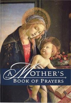 A Mother's Book of Prayers - Marra, Julie M